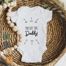 Load image into Gallery viewer, Baby Bodysuit Funny - Daddy You Got This
